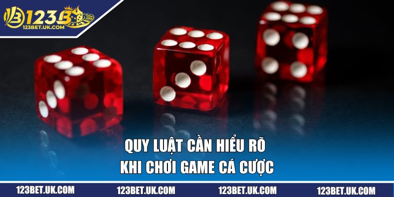 Tài Xỉu 123BET Bứt Phá Thắng Lớn, Chinh Phục Mọi Cao Thủ 2 Quy luật cần hiểu rõ khi chơi game cá cược